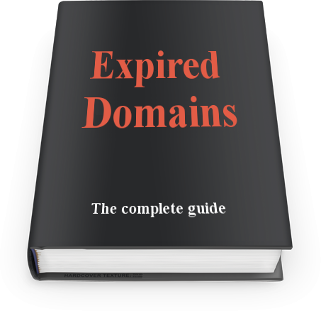 Expired Domains, the complete guide